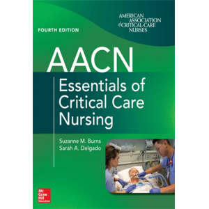 AACN Essentials of Critical Care Nursing 4ed